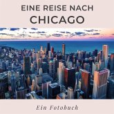 Eine Reise nach Chicago