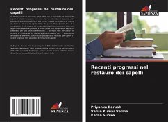 Recenti progressi nel restauro dei capelli - Baruah, Priyanka;Kumar Verma, Varun;Sublok, Karan