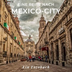 Eine Reise nach Mexiko-City - Sardi, Tania