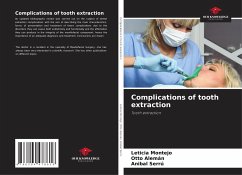 Complications of tooth extraction - Montejo, Leticia;Alemán, Otto;Serrú, Anibal