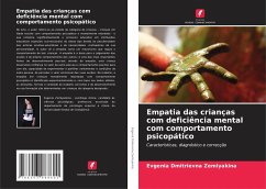 Empatia das crianças com deficiência mental com comportamento psicopático - Zemlyakina, Evgenia Dmitrievna