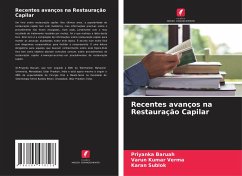 Recentes avanços na Restauração Capilar - Baruah, Priyanka;Kumar Verma, Varun;Sublok, Karan