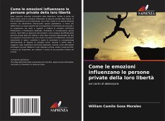 Come le emozioni influenzano le persone private della loro libertà - Sosa Morales, William Camilo