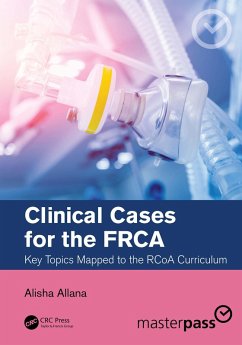Clinical Cases for the FRCA (eBook, PDF) - Allana, Alisha