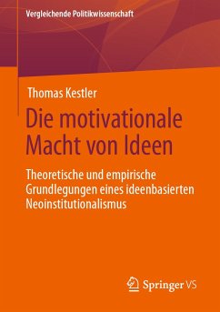 Die motivationale Macht von Ideen (eBook, PDF) - Kestler, Thomas