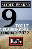 9 tolle Urlaubskrimis Februar: Krimi Paket (eBook, ePUB)