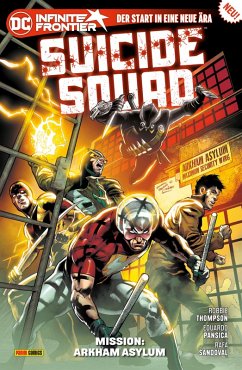 Suicide Squad - Bd. 1 (4. Serie): Mission: Arkham Asylum (eBook, PDF) - Thompson Robbie