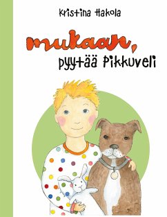 Mukaan, pyytää Pikkuveli (eBook, ePUB) - Hakola, Kristina