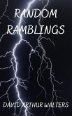 Random Ramblings (eBook, ePUB)