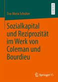 Sozialkapital und Reziprozität im Werk von Coleman und Bourdieu (eBook, PDF)