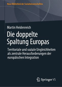 Die doppelte Spaltung Europas (eBook, PDF) - Heidenreich, Martin