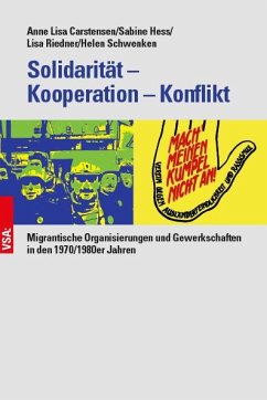 Solidarität - Kooperation - Konflikt - Carstensen, Anne Lisa;Heß, Sabine;Riedner, Lisa