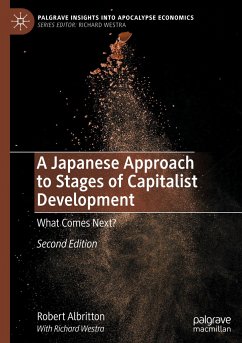 A Japanese Approach to Stages of Capitalist Development - Albritton, Robert