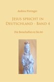 Jesus spricht in Deutschland - Band 4