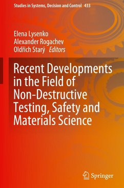 Recent Developments in the Field of Non-Destructive Testing, Safety and Materials Science