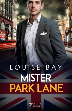 Mister Park Lane (eBook, ePUB) - Bay, Louise