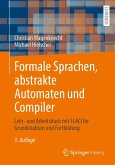 Formale Sprachen, abstrakte Automaten und Compiler (eBook, PDF)