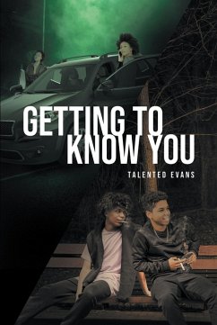 Getting to Know You (eBook, ePUB) - Evans, Talented