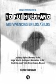 Yo fui huérfano (eBook, ePUB)