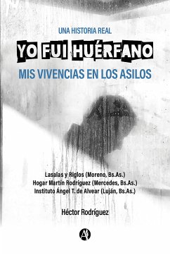 Yo fui huérfano (eBook, ePUB) - Rodríguez, Héctor