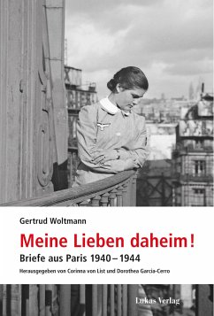 Meine Lieben daheim! - Woltmann, Gertrud