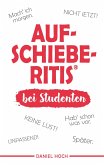 Aufschieberitis bei Studenten (eBook, ePUB)