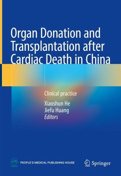 Organ Donation and Transplantation after Cardiac Death in China (eBook, PDF)