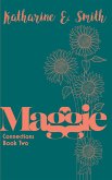 Maggie (Connections, #2) (eBook, ePUB) Maggie (Connections, #2) (eBook, ePUB)