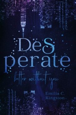 Desperate - Kingston, Emilia C.