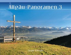 Allgäu-Panoramen 3 - Schwabe, Gerald