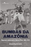 Bumbás da Amazônia (eBook, ePUB)