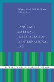 Language and Legal Interpretation in International Law (eBook, ePUB)