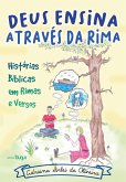 Deus ensina através da rima: histórias bíblicas em rimas e versos (eBook, ePUB)