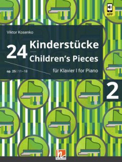 24 Kinderstücke für Klavier, Heft 2, op. 25 / Nr. 11-18 - Kosenko, Viktor