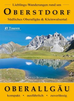 Lieblings-Wanderungen rund um Oberstdorf - Schwabe, Gerald