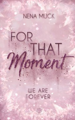 For That Moment (Band 3) - Muck, Nena