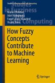 How Fuzzy Concepts Contribute to Machine Learning (eBook, PDF)