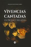 Vivencias cantadas en prosas y relatos (eBook, ePUB)