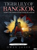 Tiger Lily Of Bangkok (eBook, ePUB)