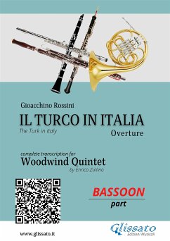 Bassoon part: Il Turco in Italia for Woodwind Quintet (fixed-layout eBook, ePUB) - Rossini, Gioacchino; cura di Enrico Zullino, a