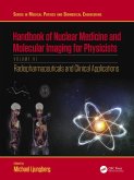 Handbook of Nuclear Medicine and Molecular Imaging for Physicists (eBook, ePUB)