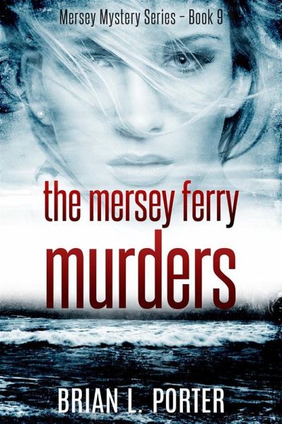 The Mersey Ferry Murders (eBook, ePUB) The Mersey Ferry Murders (eBook, ePUB)
