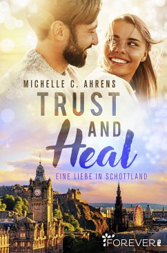Trust and Heal (eBook, ePUB) - Ahrens, Michelle C.