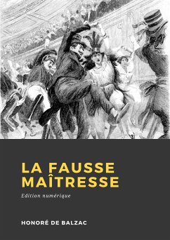 La Fausse Maîtresse (eBook, ePUB) - de Balzac, Honoré