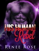 His Human Rebel (eBook, ePUB)
