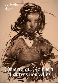 Omerta au Gombert et autres nouvelles (eBook, ePUB) - Laerte, Ambroise