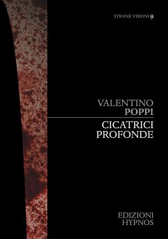 Cicatrici profonde (eBook, ePUB) - Poppi, Valentino