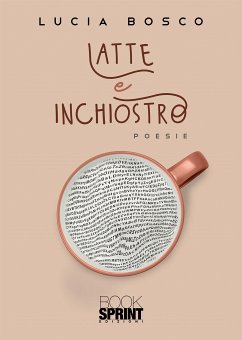 Latte e inchiostro (eBook, ePUB) - Bosco, Lucia