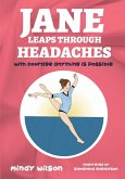 Jane Leaps Through Headaches