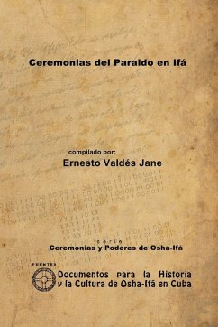 Ceremonias del Paraldo en Ifá - Valdés Jane, Ernesto